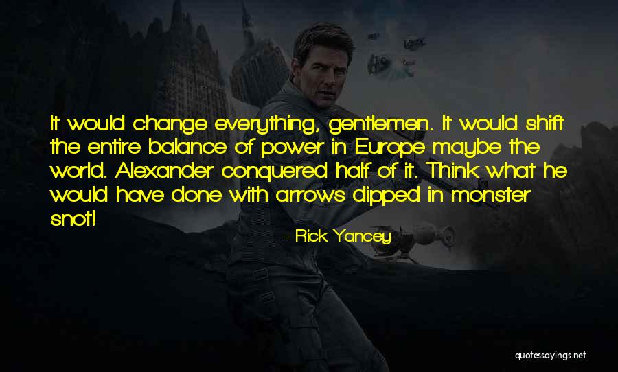 Belalang Daun Quotes By Rick Yancey Belalang Daun Quotes By Rick Yancey