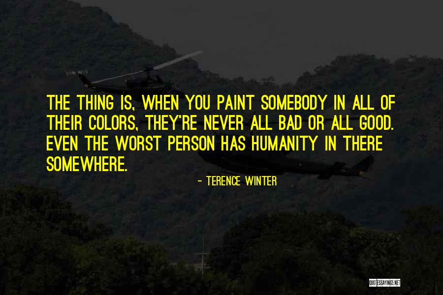 Belalang Daun Quotes By Terence Winter Belalang Daun Quotes By Terence Winter