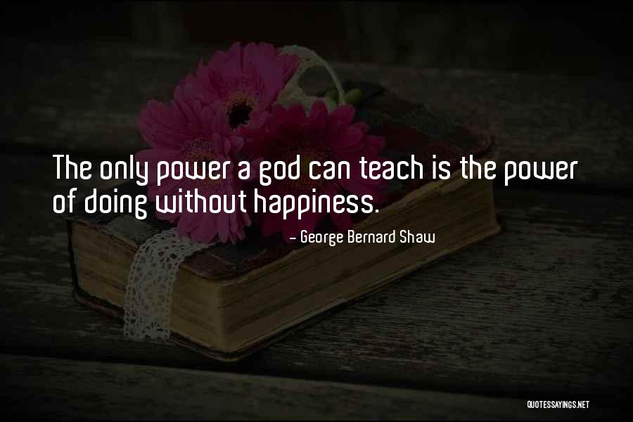 Belamere Suites Quotes By George Bernard Shaw