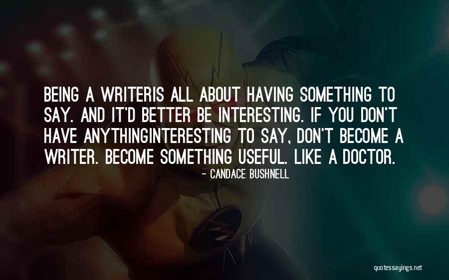 Belane Beach Quotes By Candace Bushnell Belane Beach Quotes By Candace Bushnell
