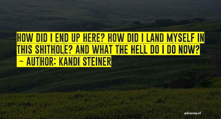 Belanja Negara Quotes By Kandi Steiner