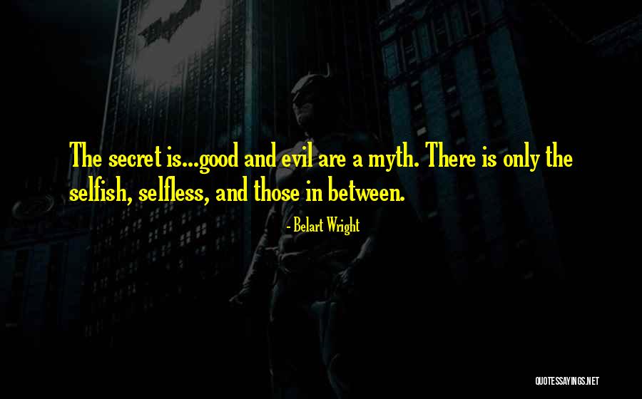 Belart Wright Quotes 2134699 Belart Wright Quotes 2134699