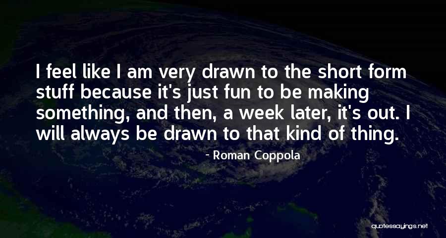 Belarusian Ruble Quotes By Roman Coppola Belarusian Ruble Quotes By Roman Coppola