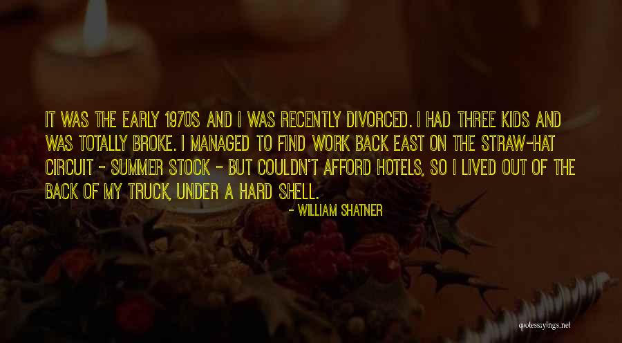 Belas Artes Quotes By William Shatner Belas Artes Quotes By William Shatner