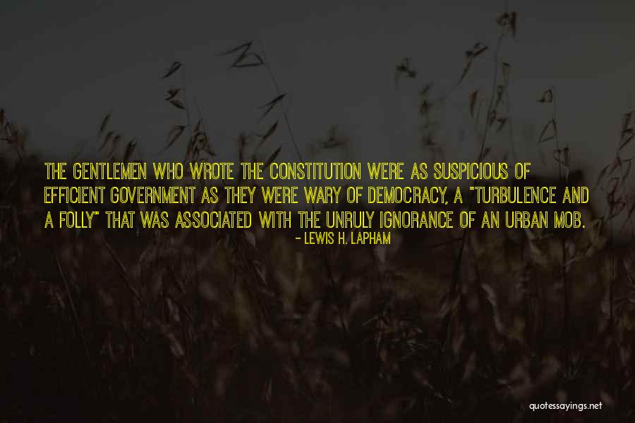 Belastbarkeit Quotes By Lewis H. Lapham Belastbarkeit Quotes By Lewis H. Lapham