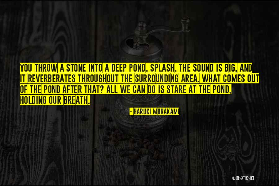 Belated Monthsary Quotes By Haruki Murakami Belated Monthsary Quotes By Haruki Murakami