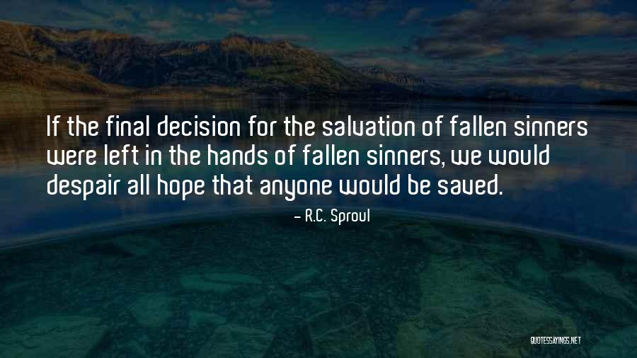 Belaughman Quotes By R.C. Sproul