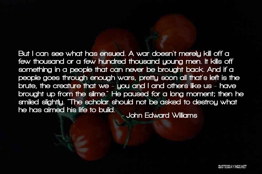 Belaunde Terry Quotes By John Edward Williams Belaunde Terry Quotes By John Edward Williams