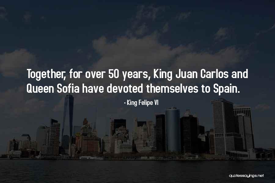Belayed In Dark Quotes By King Felipe VI Belayed In Dark Quotes By King Felipe VI