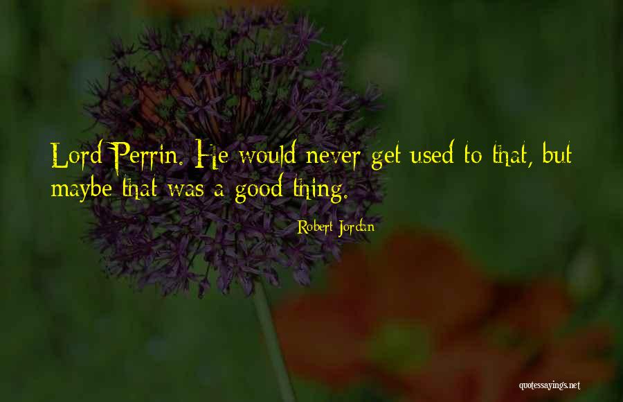 Belboula Quotes By Robert Jordan Belboula Quotes By Robert Jordan