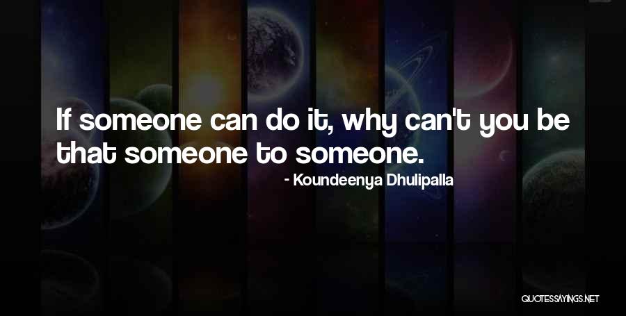 Belcham Ny Quotes By Koundeenya Dhulipalla Belcham Ny Quotes By Koundeenya Dhulipalla