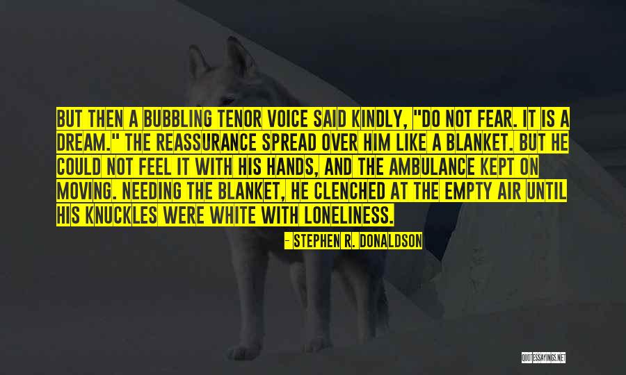 Belchertown Quotes By Stephen R. Donaldson Belchertown Quotes By Stephen R. Donaldson