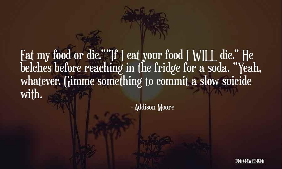 Belches Quotes By Addison Moore Belches Quotes By Addison Moore