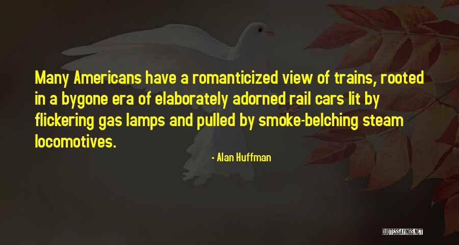 Belching Quotes By Alan Huffman