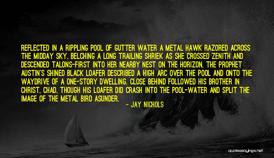 Belching Quotes By Jay Nichols