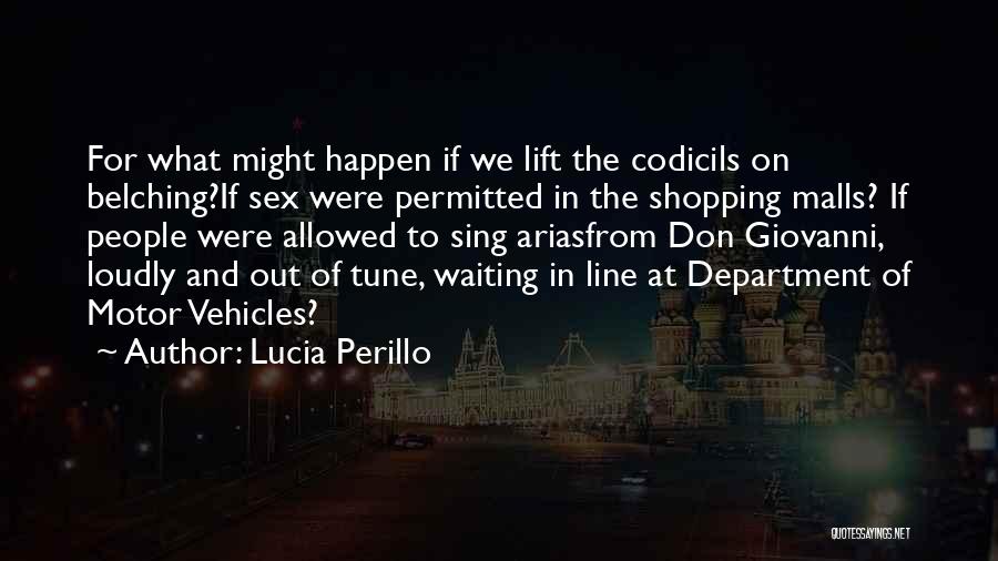 Belching Quotes By Lucia Perillo