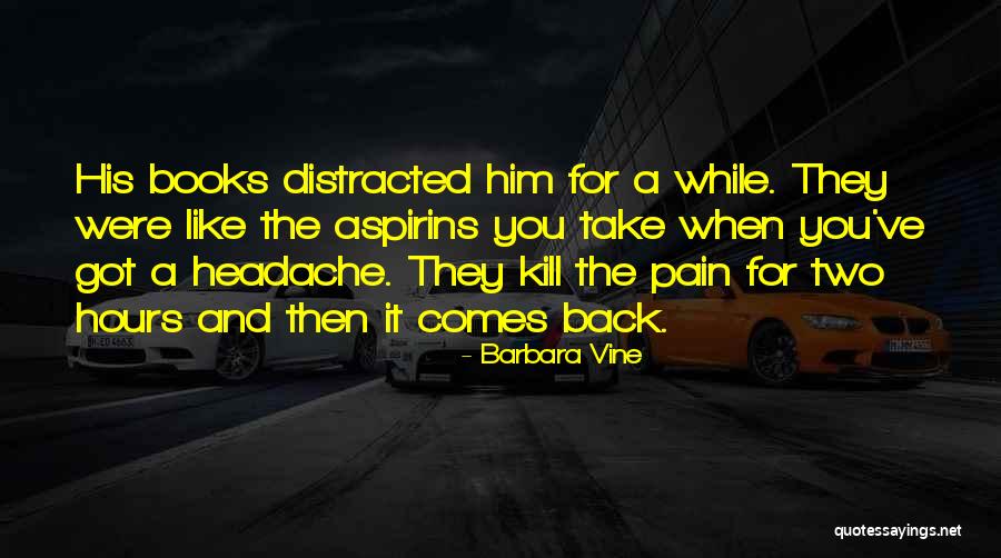 Belcika Quotes By Barbara Vine Belcika Quotes By Barbara Vine