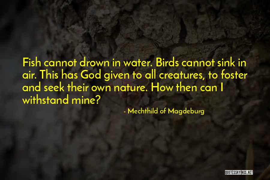 Belcon Construction Quotes By Mechthild Of Magdeburg Belcon Construction Quotes By Mechthild Of Magdeburg