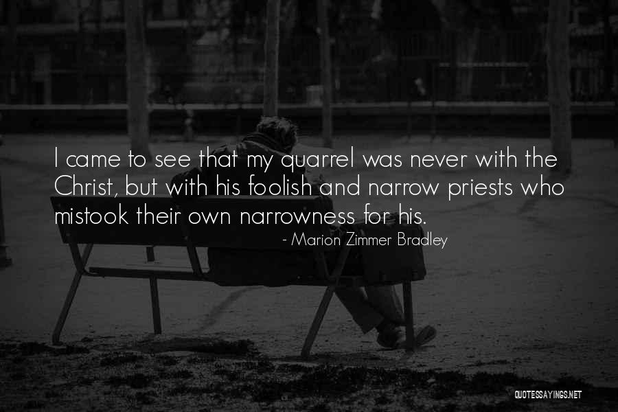 Belcourt Schools Quotes By Marion Zimmer Bradley Belcourt Schools Quotes By Marion Zimmer Bradley