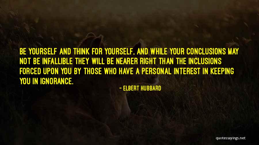 Beleafs Quotes By Elbert Hubbard Beleafs Quotes By Elbert Hubbard