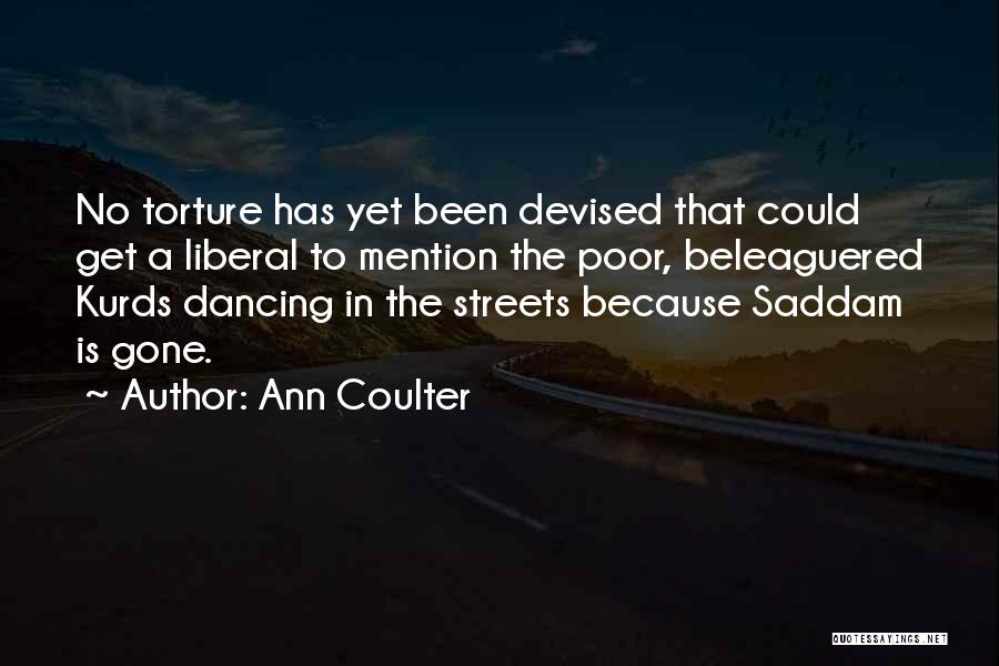Beleaguered Quotes By Ann Coulter