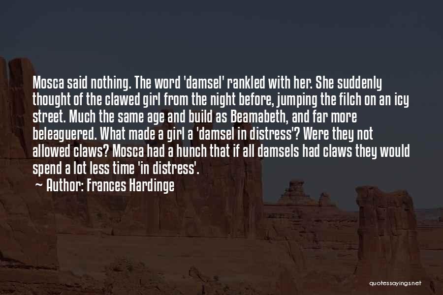 Beleaguered Quotes By Frances Hardinge