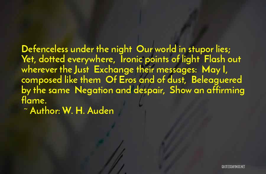 Beleaguered Quotes By W. H. Auden