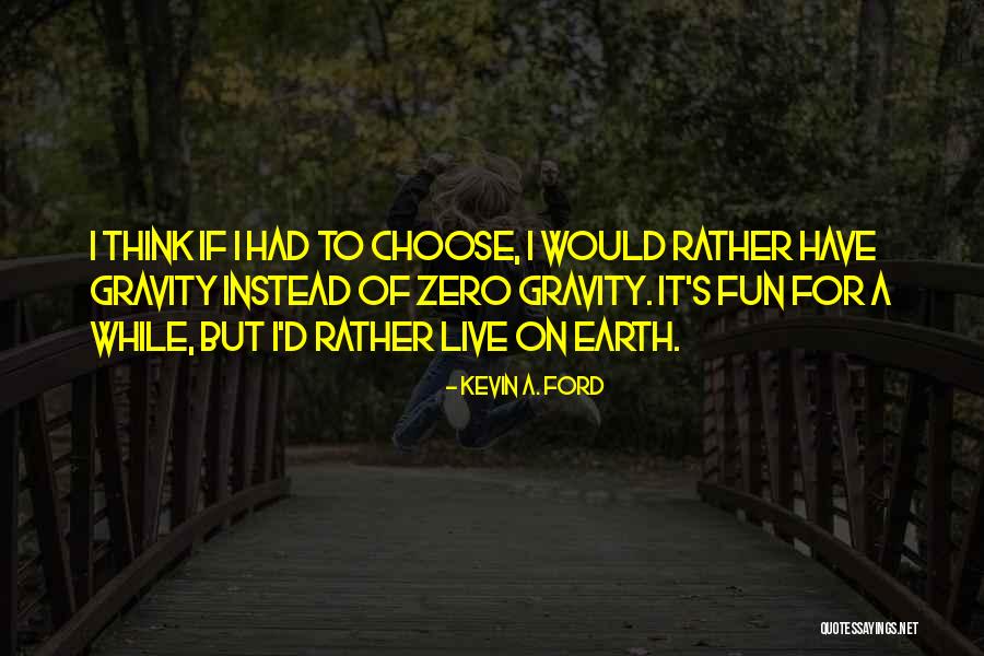 Belema Quotes By Kevin A. Ford Belema Quotes By Kevin A. Ford