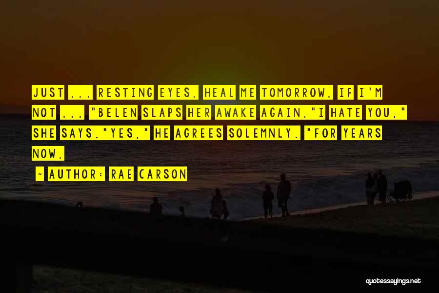 Belen Quotes By Rae Carson