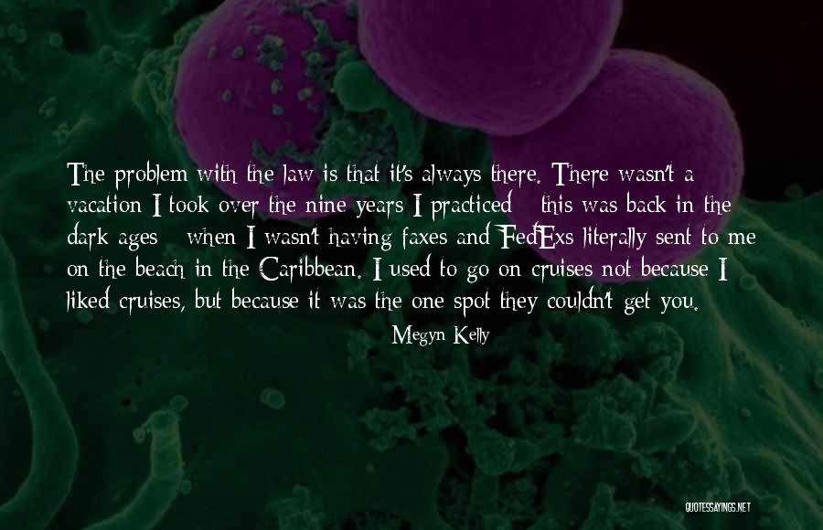 Belenos Quotes By Megyn Kelly Belenos Quotes By Megyn Kelly