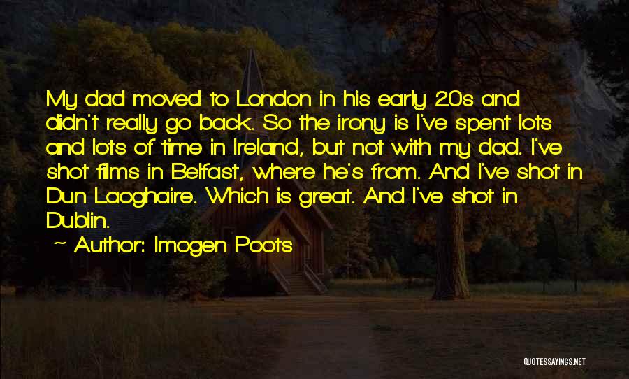 Belfast Quotes By Imogen Poots