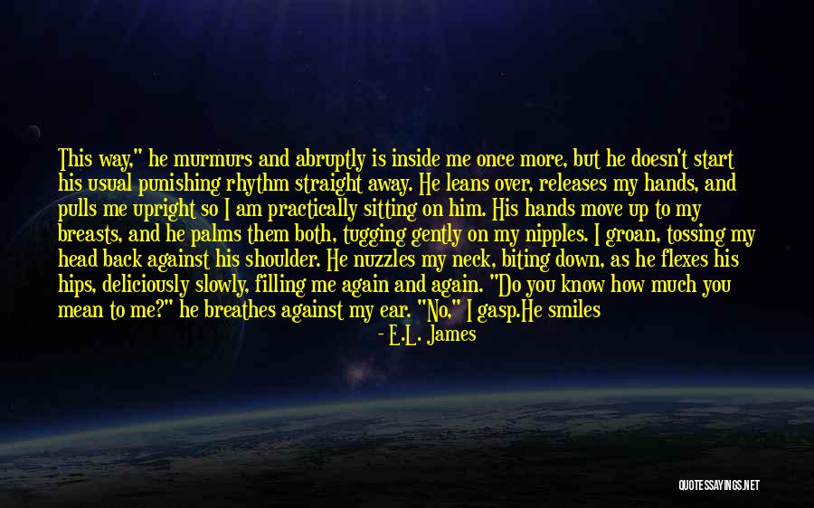 Belgacem Chariag Quotes By E.L. James Belgacem Chariag Quotes By E.L. James