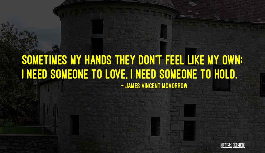 Belgariad And Mallorean Quotes By James Vincent McMorrow Belgariad And Mallorean Quotes By James Vincent McMorrow