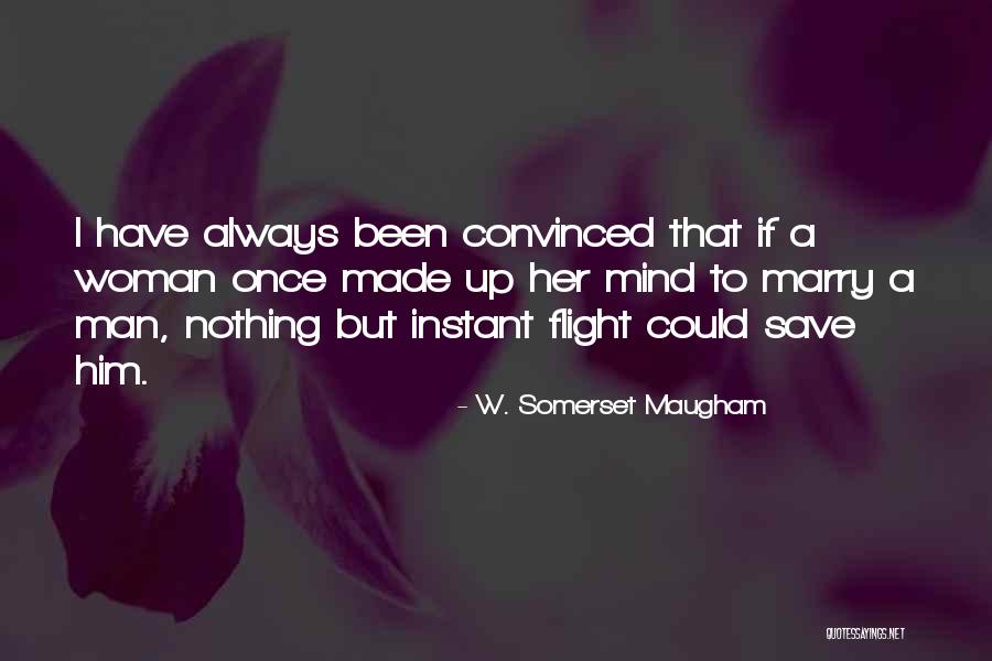 Belgariad Hardcover Quotes By W. Somerset Maugham