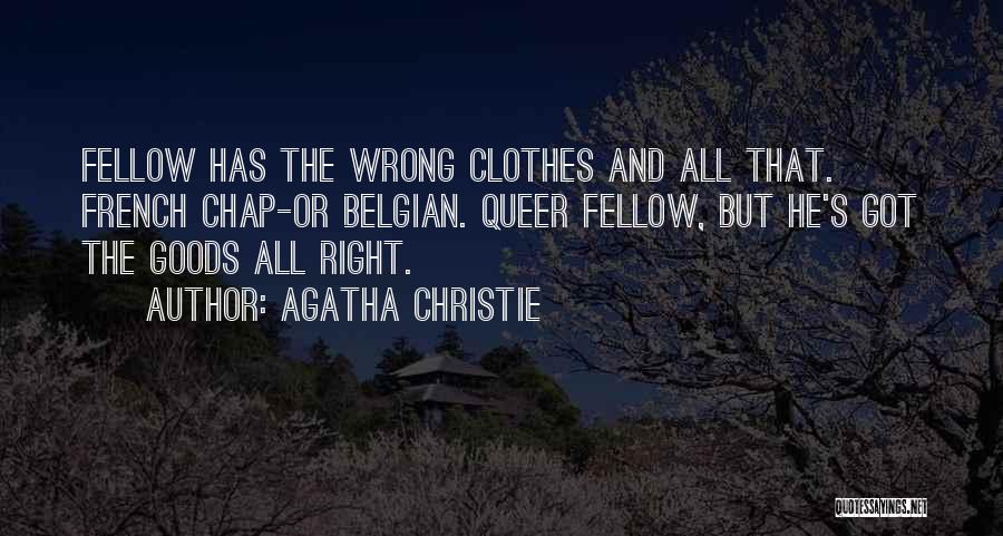 Belgian Quotes By Agatha Christie