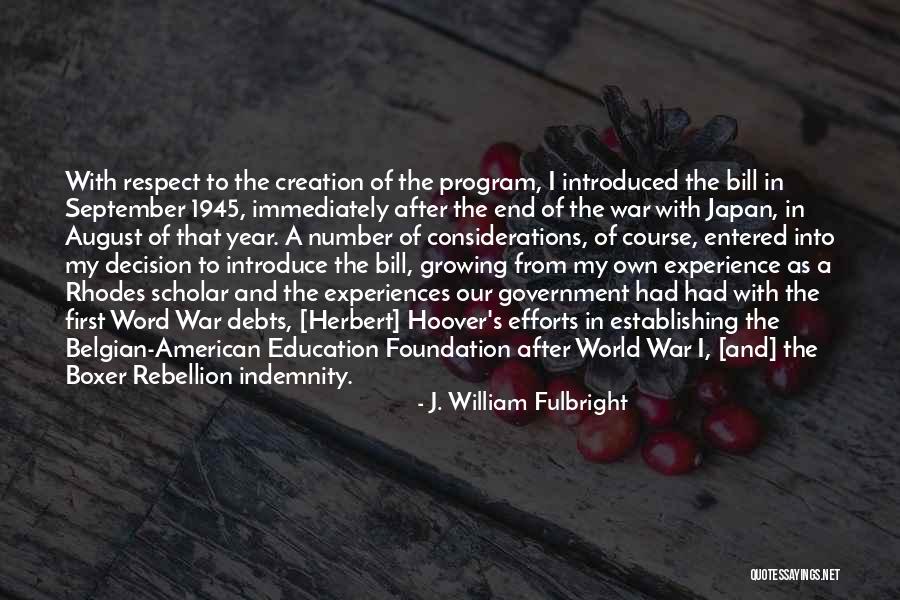 Belgian Quotes By J. William Fulbright Belgian Quotes By J. William Fulbright