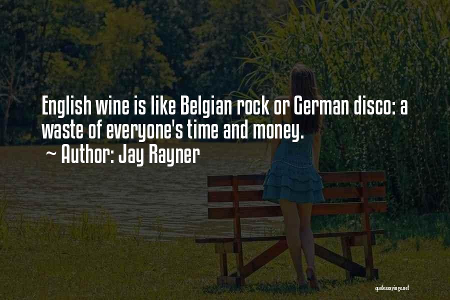 Belgian Quotes By Jay Rayner