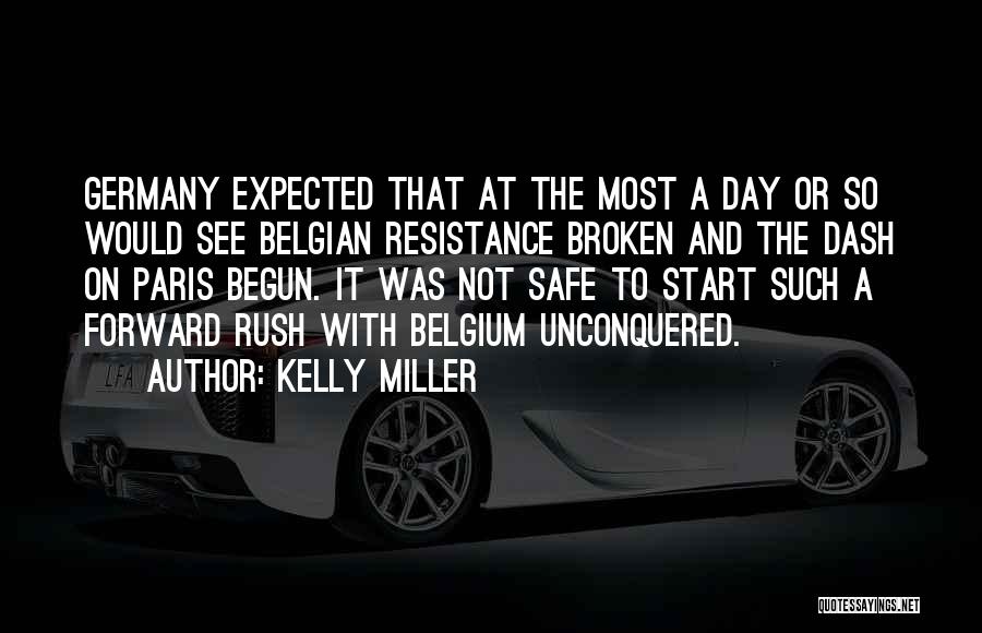 Belgian Quotes By Kelly Miller