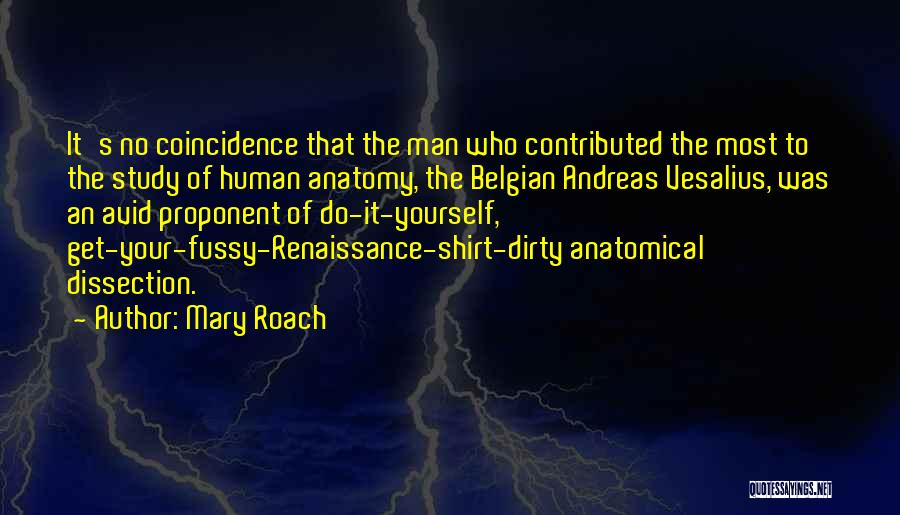 Belgian Quotes By Mary Roach