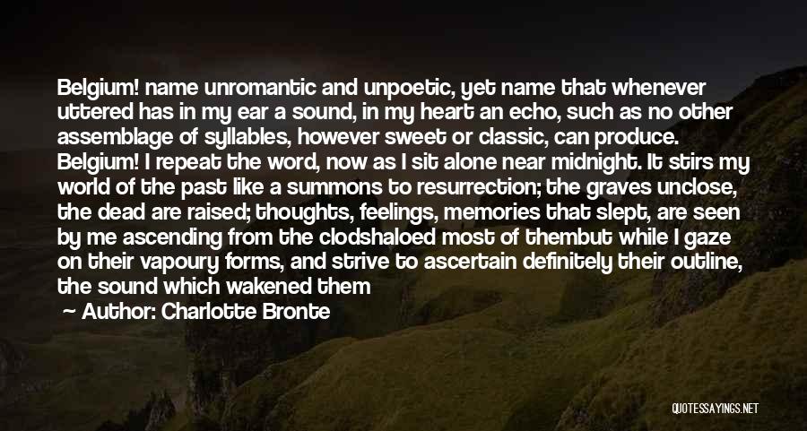 Belgium Travel Quotes By Charlotte Bronte