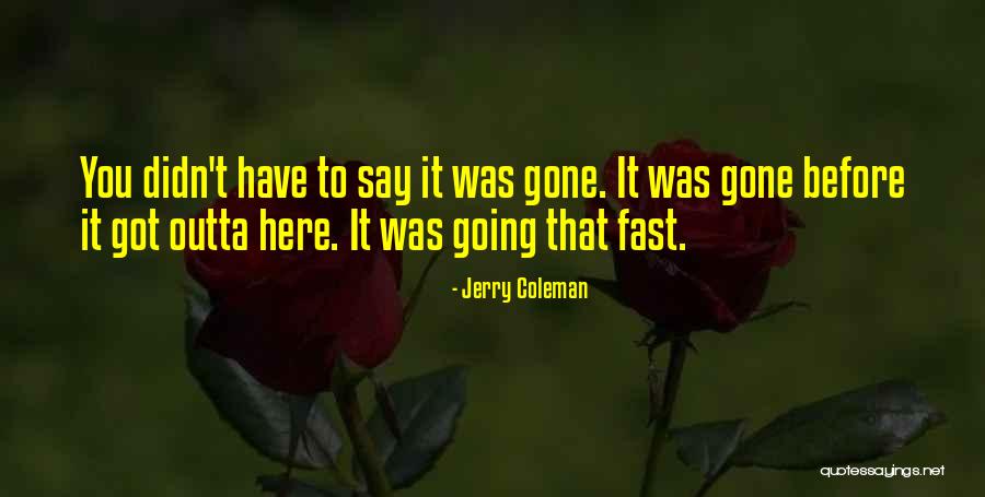 Belgravia Series Quotes By Jerry Coleman Belgravia Series Quotes By Jerry Coleman