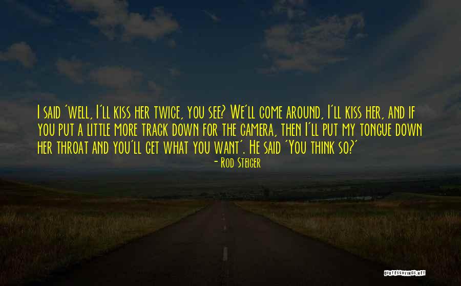 Belhout Mohamed Quotes By Rod Steiger Belhout Mohamed Quotes By Rod Steiger