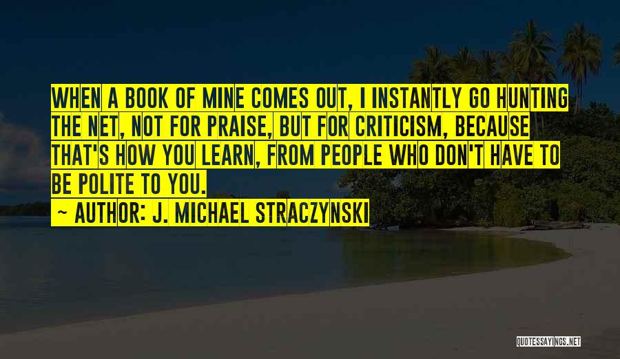 Beliche Quotes By J. Michael Straczynski