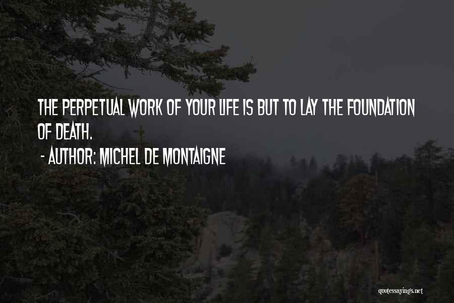 Beliche Quotes By Michel De Montaigne