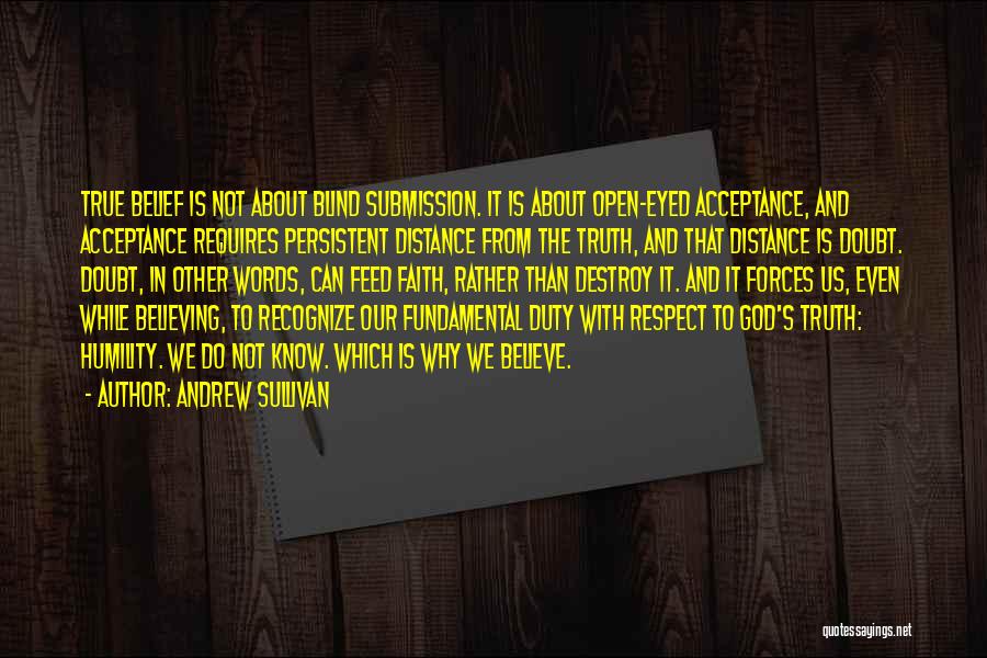 Belief And Doubt Quotes By Andrew Sullivan