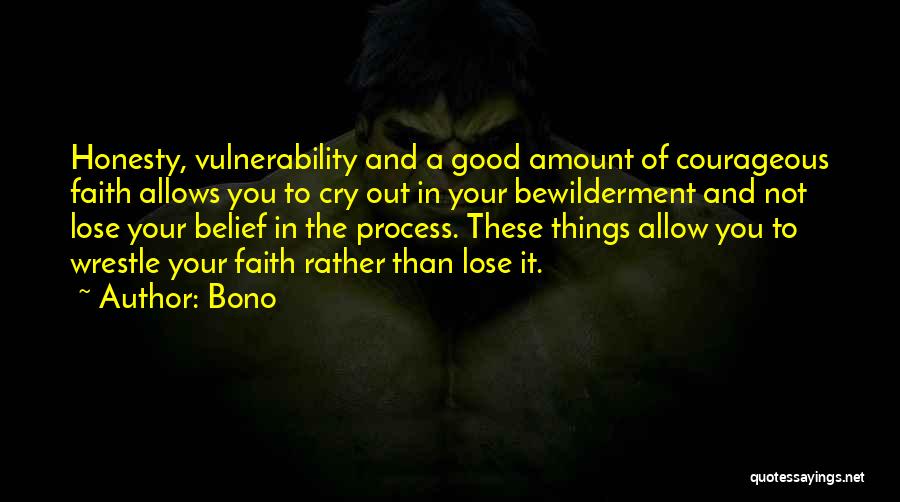 Belief And Doubt Quotes By Bono