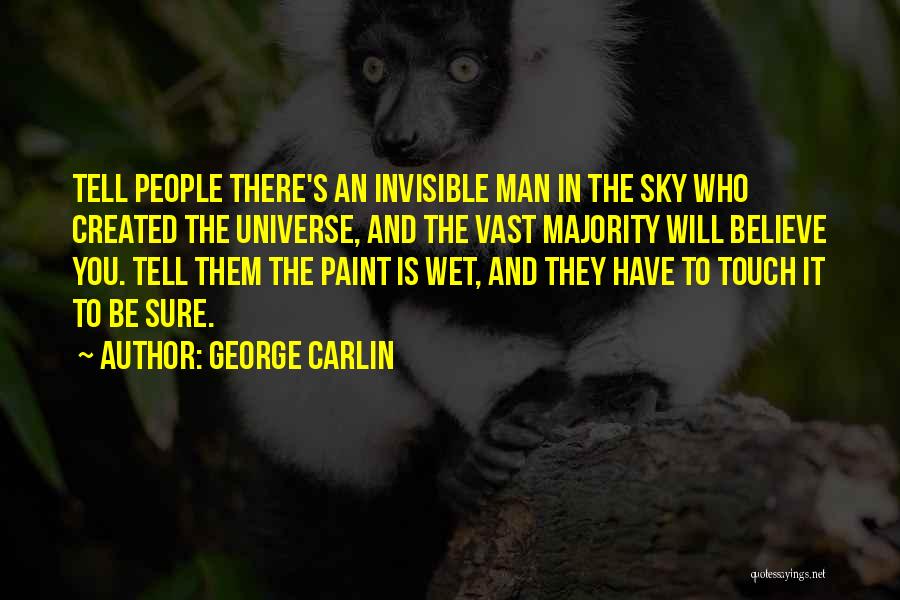 Belief And Doubt Quotes By George Carlin