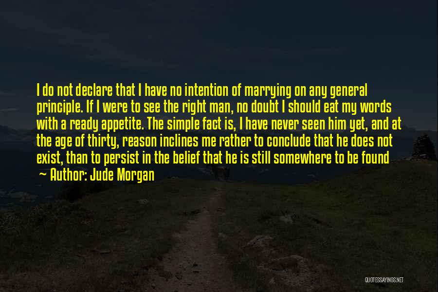 Belief And Doubt Quotes By Jude Morgan