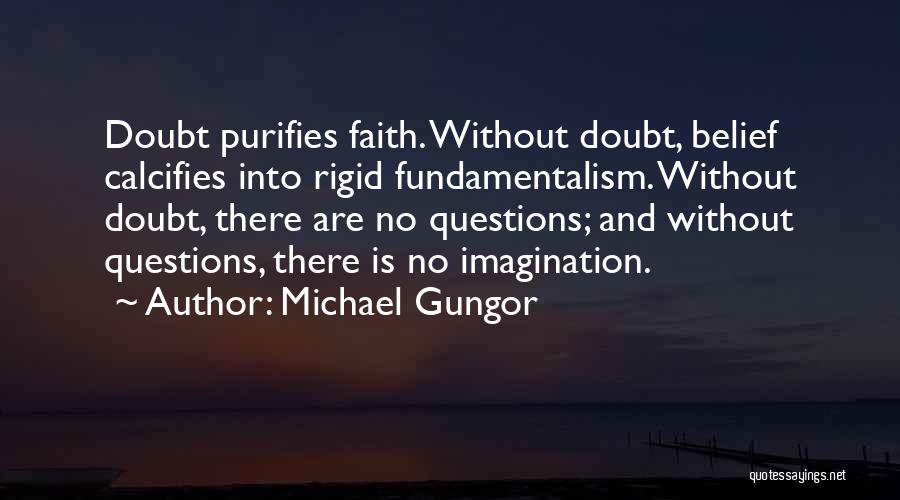 Belief And Doubt Quotes By Michael Gungor