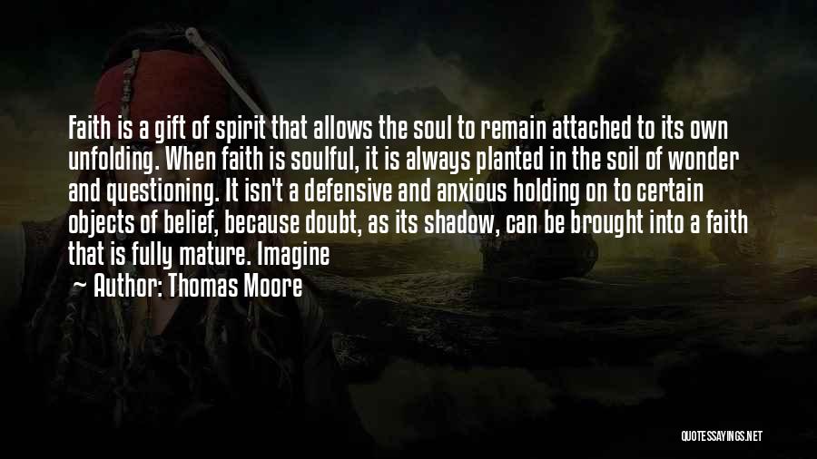 Belief And Doubt Quotes By Thomas Moore